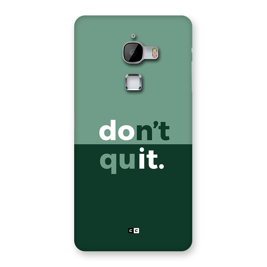 Do Not Quit Back Case for LeTV Le Max