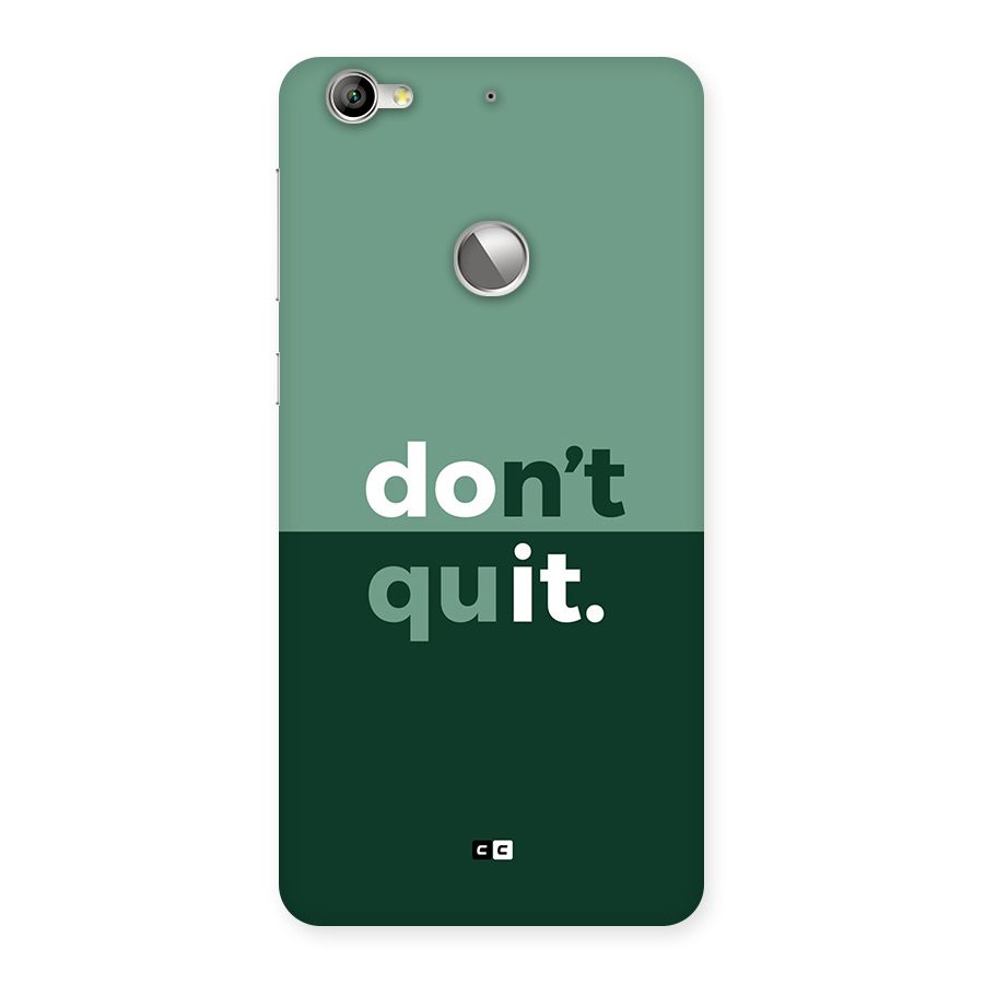 Do Not Quit Back Case for Le 1S
