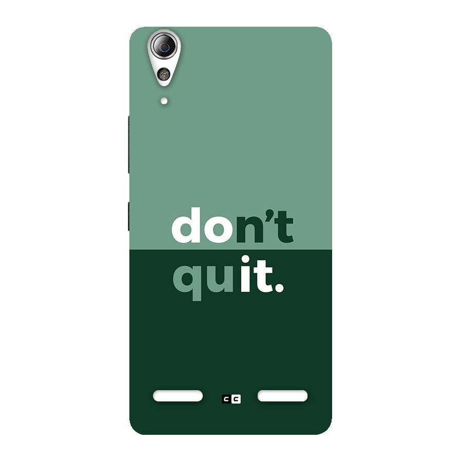 Do Not Quit Back Case for Lenovo A6000