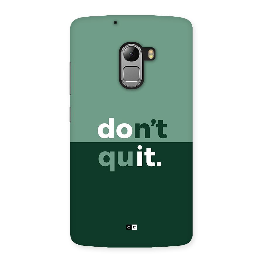 Do Not Quit Back Case for Lenovo K4 Note