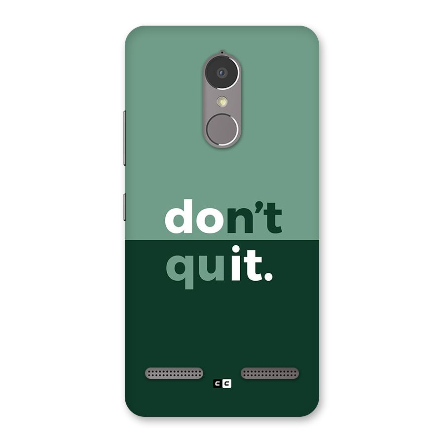 Do Not Quit Back Case for Lenovo K6