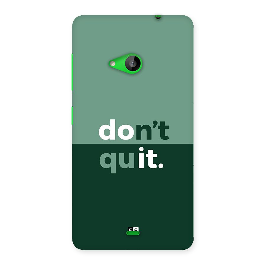 Do Not Quit Back Case for Lumia 535
