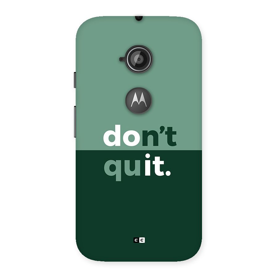 Do Not Quit Back Case for Moto E 2nd Gen
