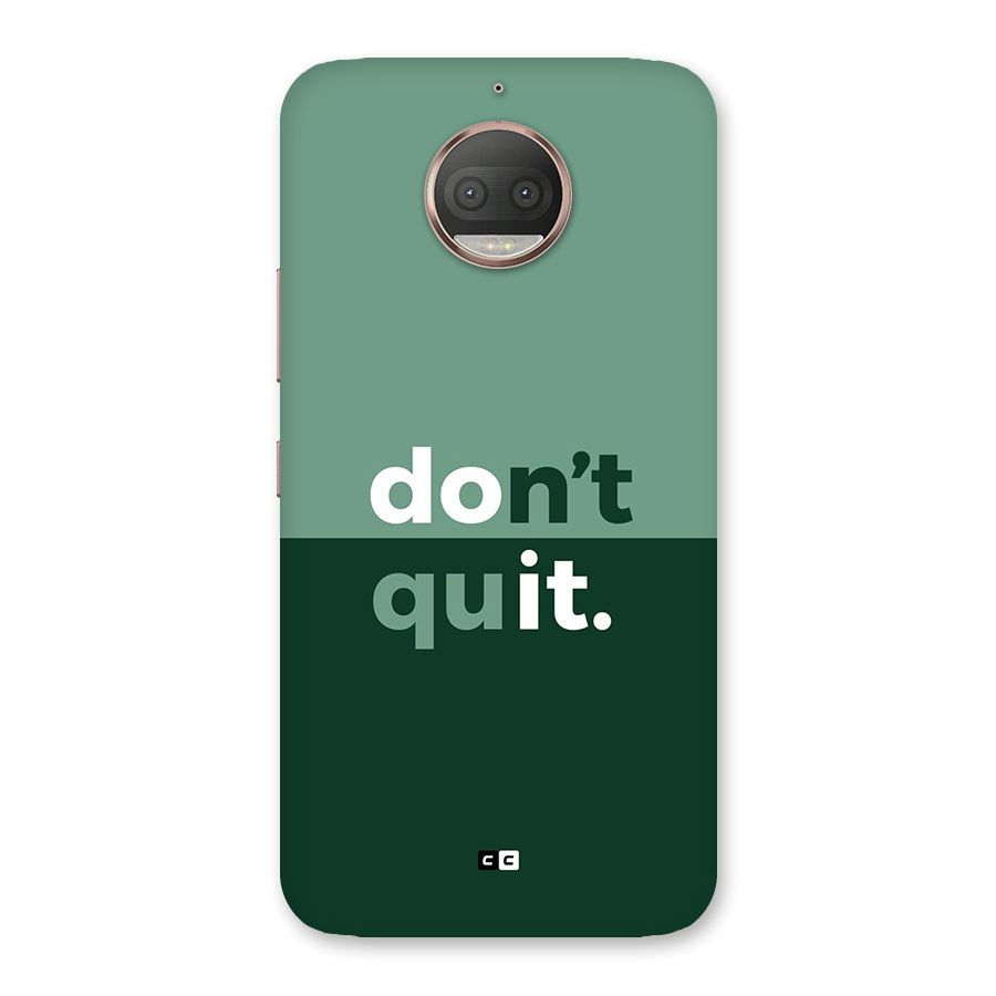 Do Not Quit Back Case for Moto G5s Plus