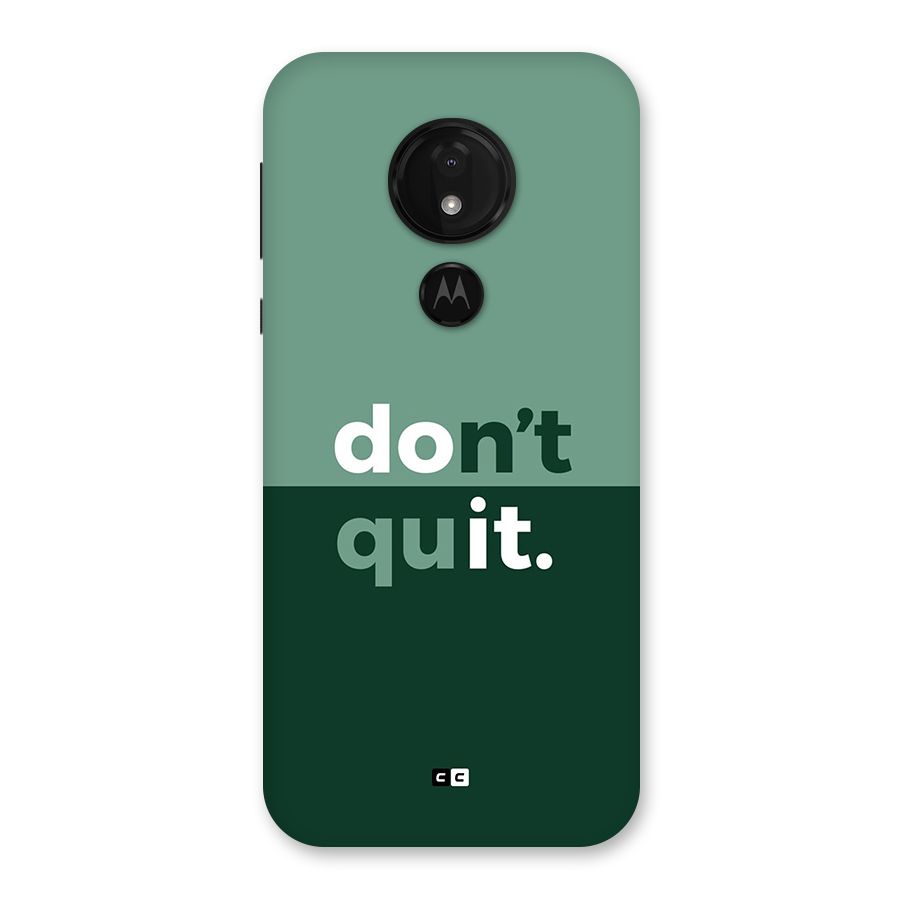 Do Not Quit Back Case for Moto G7 Power