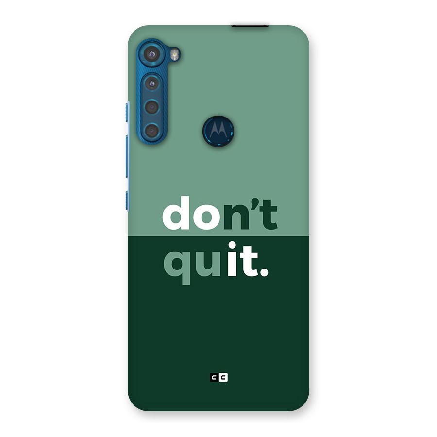 Do Not Quit Back Case for Motorola One Fusion Plus