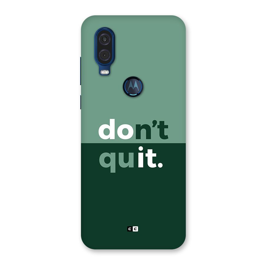 Do Not Quit Back Case for Motorola One Vision
