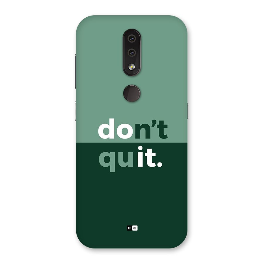 Do Not Quit Back Case for Nokia 4.2