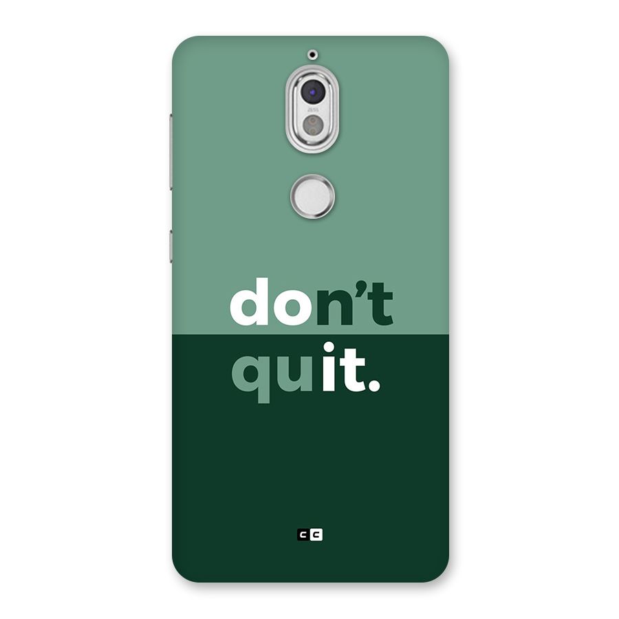 Do Not Quit Back Case for Nokia 7