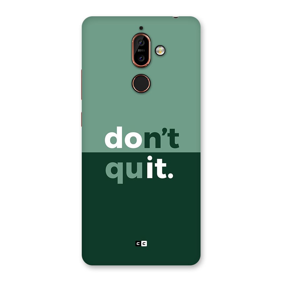 Do Not Quit Back Case for Nokia 7 Plus