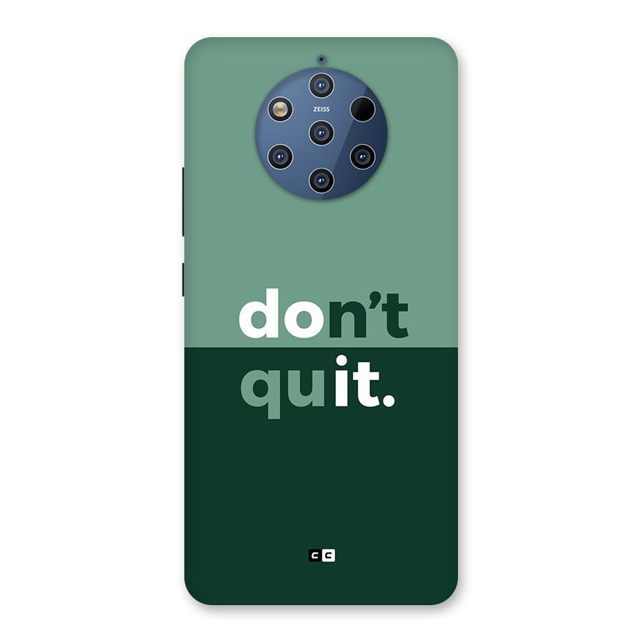 Do Not Quit Back Case for Nokia 9 PureView