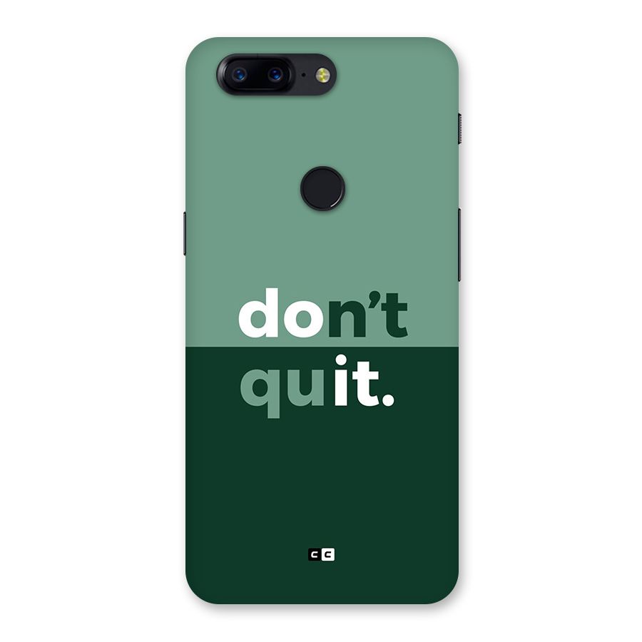 Do Not Quit Back Case for OnePlus 5T