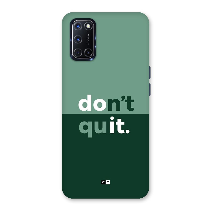 Do Not Quit Back Case for Oppo A52