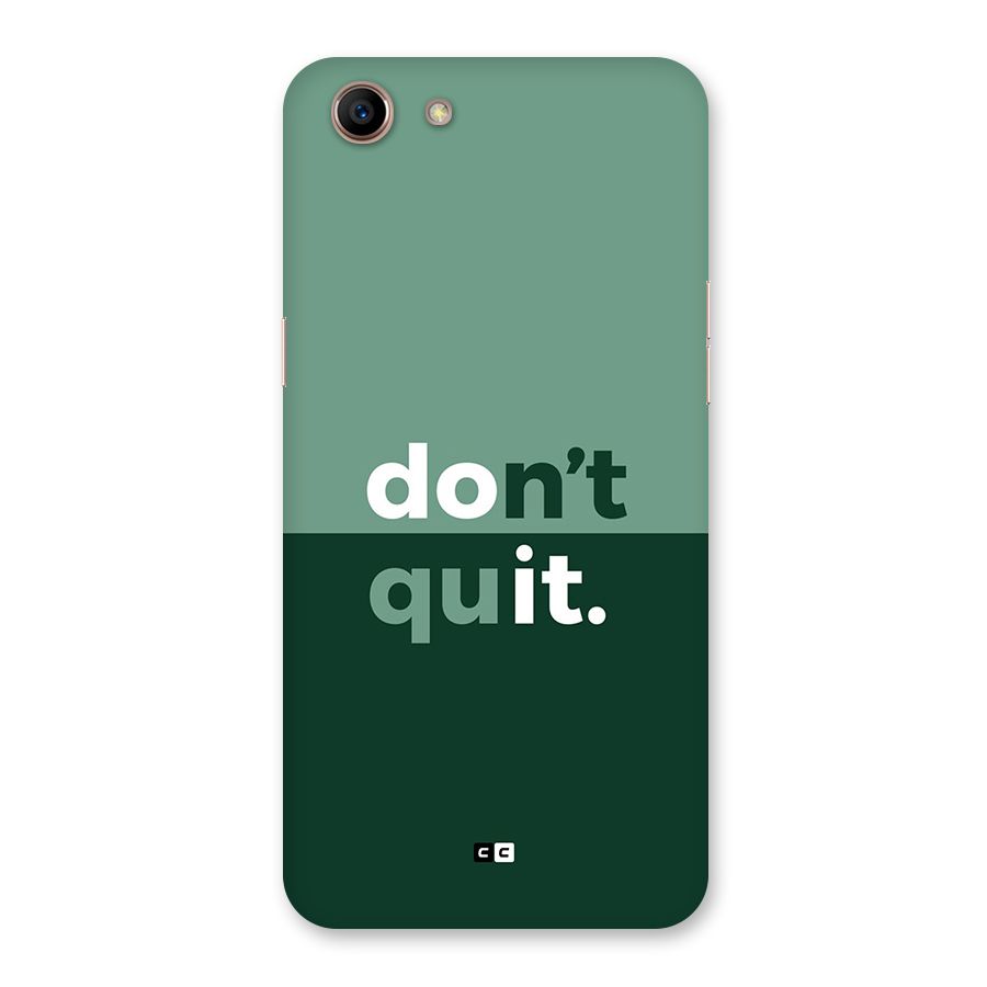 Do Not Quit Back Case for Oppo A83 (2018)