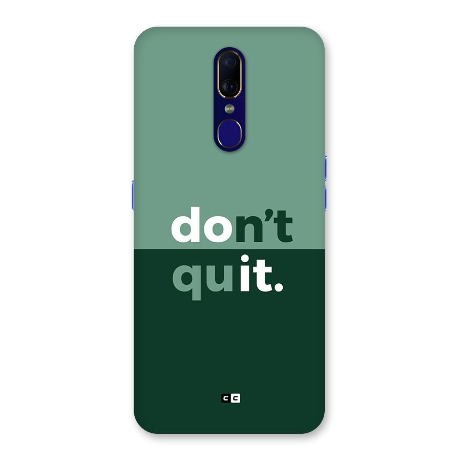 Do Not Quit Back Case for Oppo A9