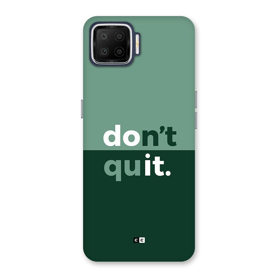 Do Not Quit Back Case for Oppo F17