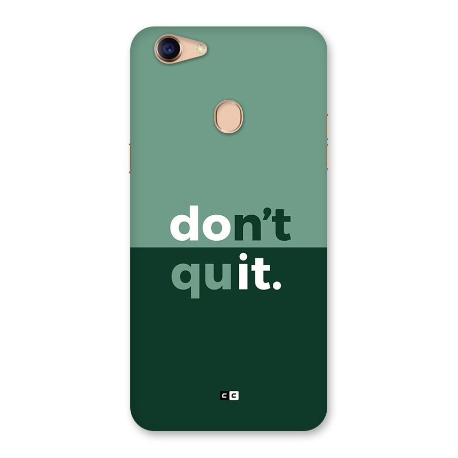Do Not Quit Back Case for Oppo F5 Youth