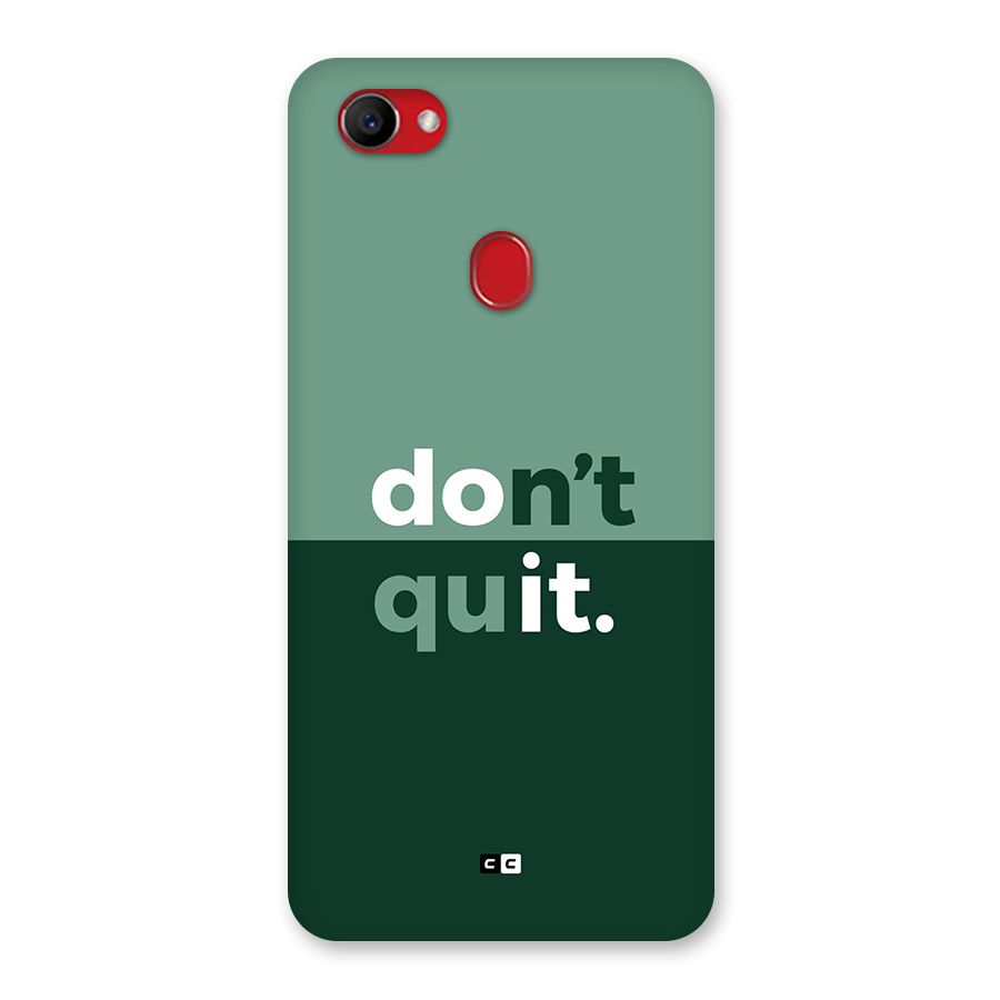 Do Not Quit Back Case for Oppo F7