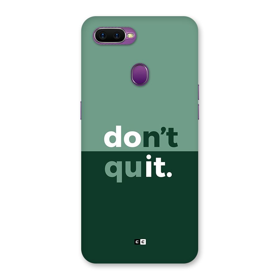 Do Not Quit Back Case for Oppo F9