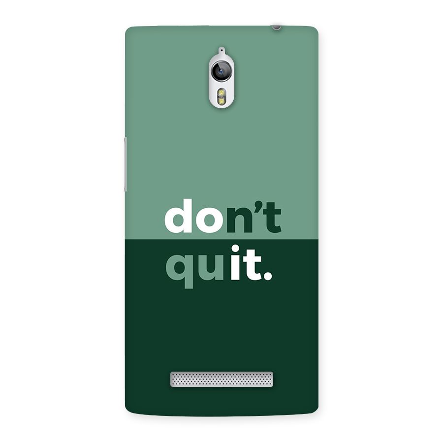 Do Not Quit Back Case for Oppo Find 7