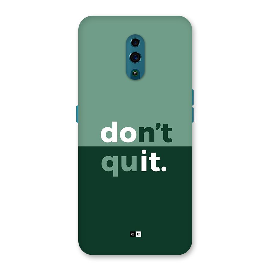 Do Not Quit Back Case for Oppo Reno