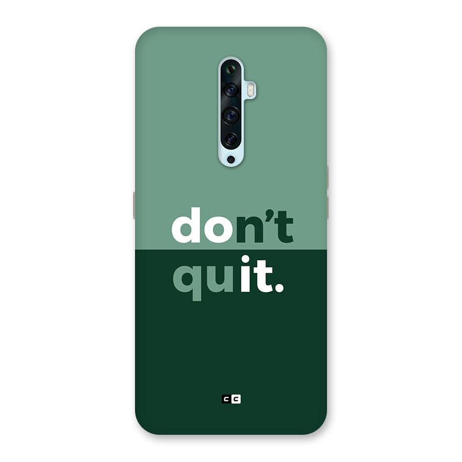 Do Not Quit Back Case for Oppo Reno2 Z