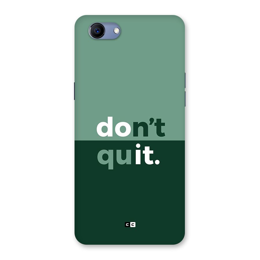 Do Not Quit Back Case for Realme 1