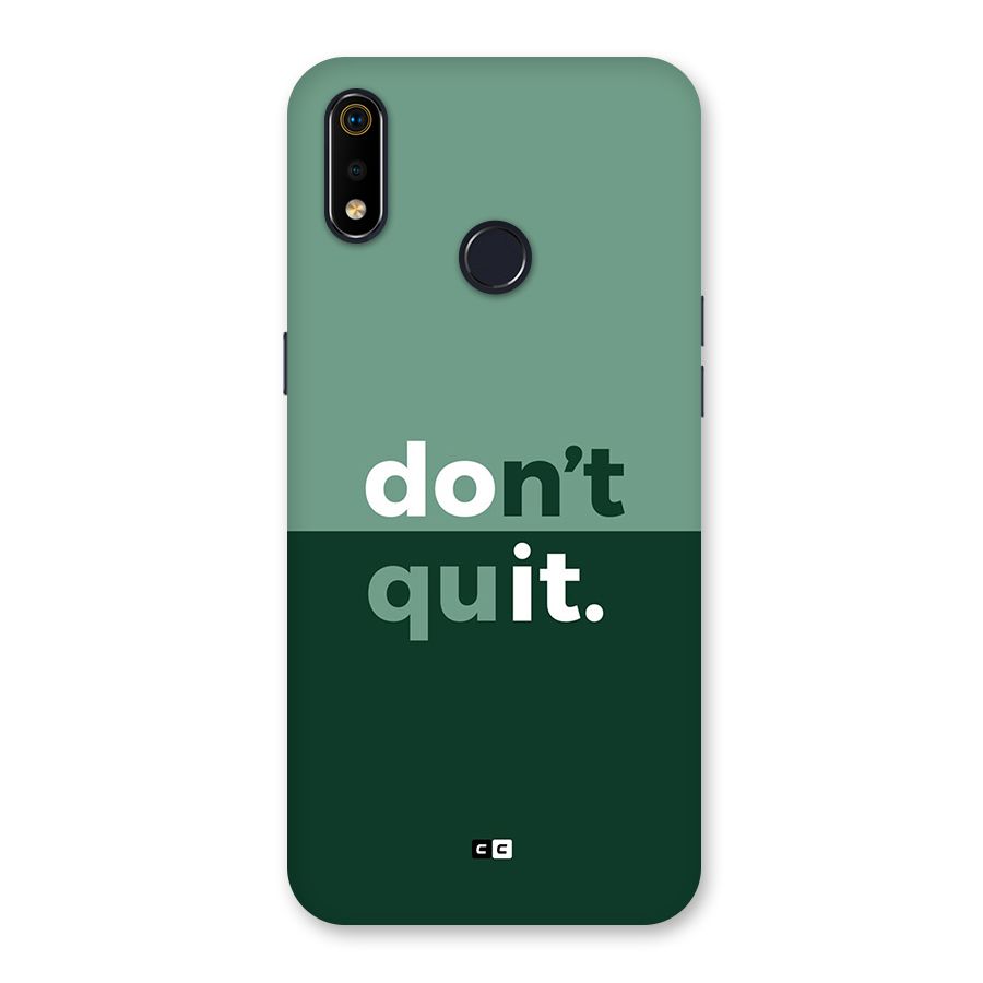 Do Not Quit Back Case for Realme 3i