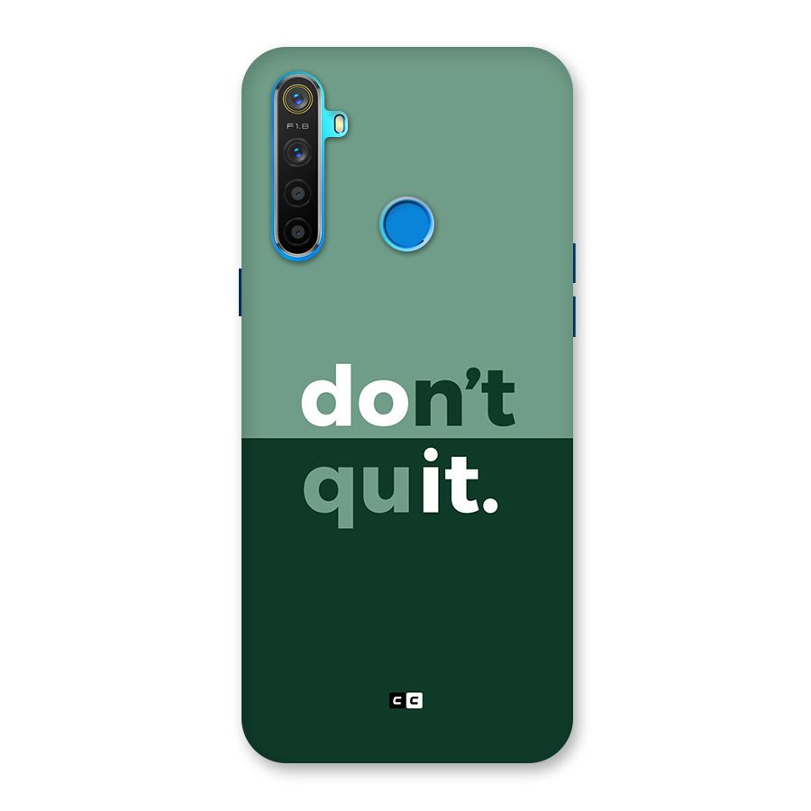 Do Not Quit Back Case for Realme 5