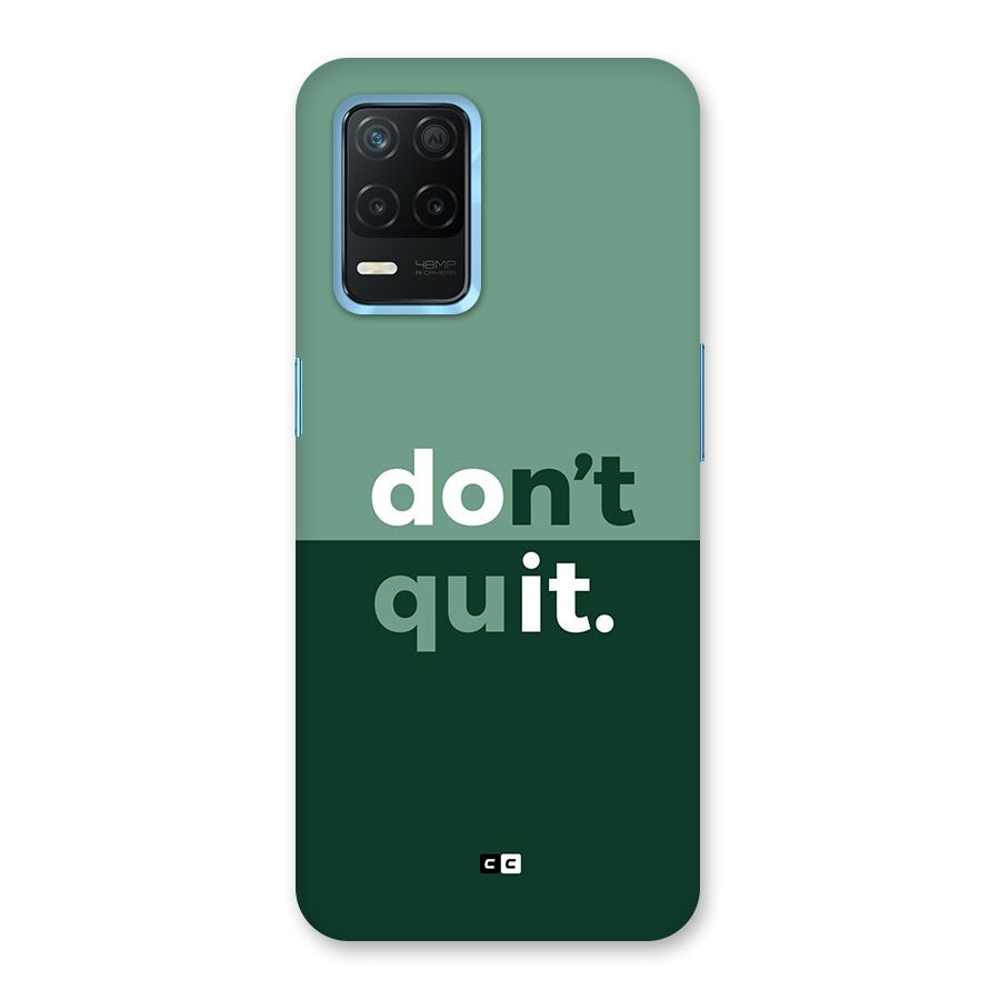 Do Not Quit Back Case for Realme 8 5G