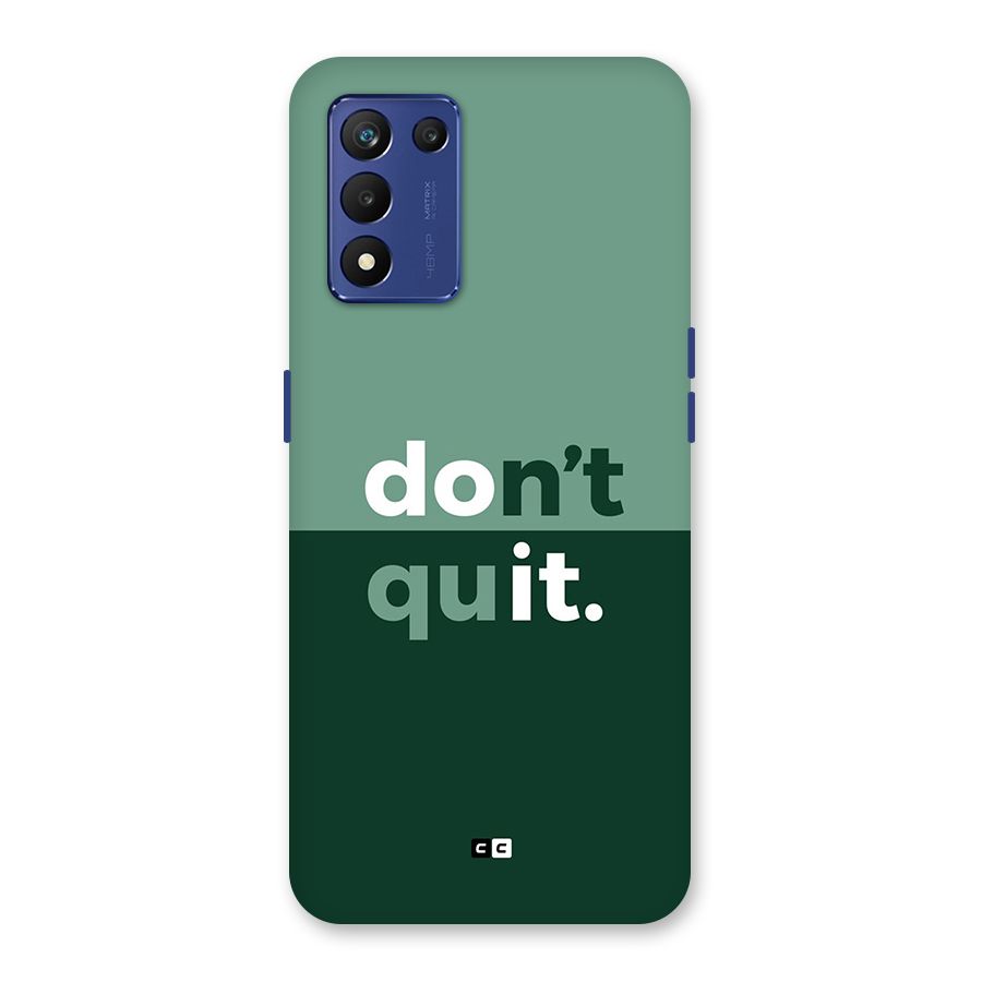 Do Not Quit Back Case for Realme 9 5G Speed