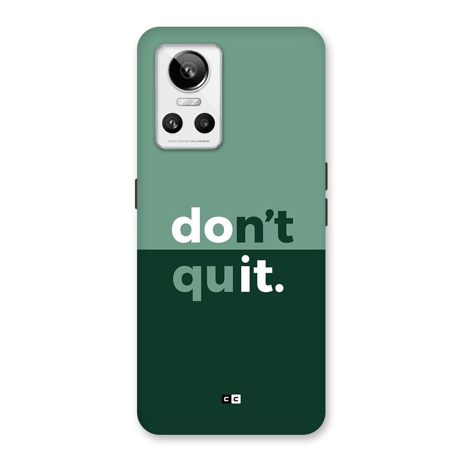 Do Not Quit Back Case for Realme GT Neo 3
