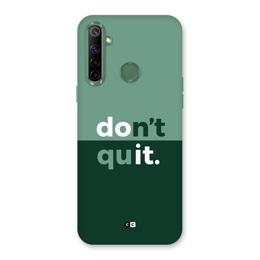 Do Not Quit Back Case for Realme Narzo 10