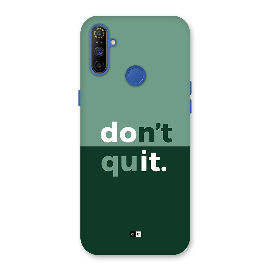 Do Not Quit Back Case for Realme Narzo 10A