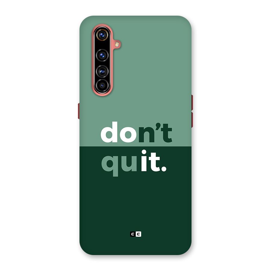 Do Not Quit Back Case for Realme X50 Pro
