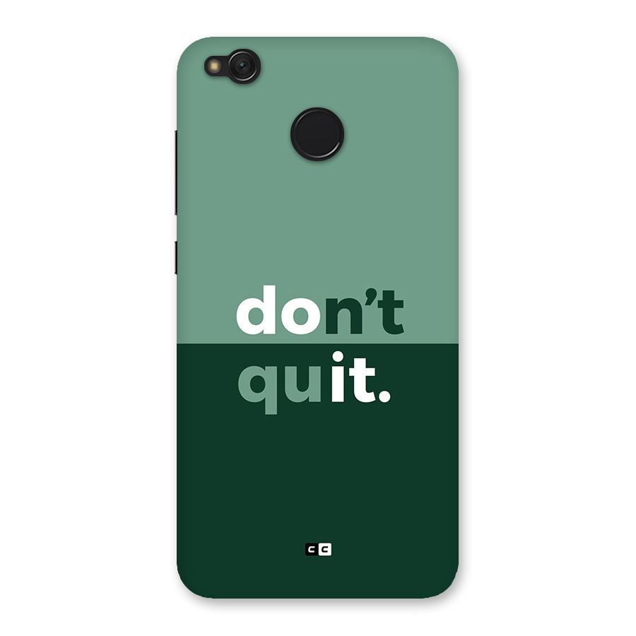 Do Not Quit Back Case for Redmi 4