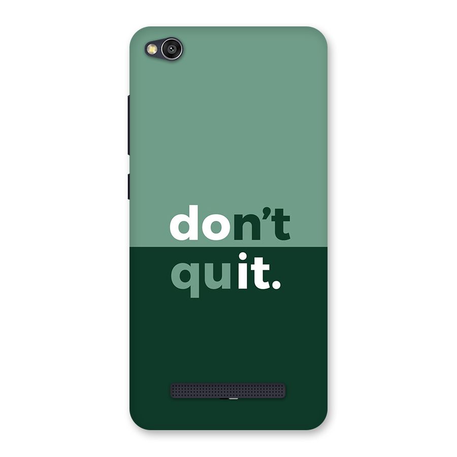 Do Not Quit Back Case for Redmi 4A
