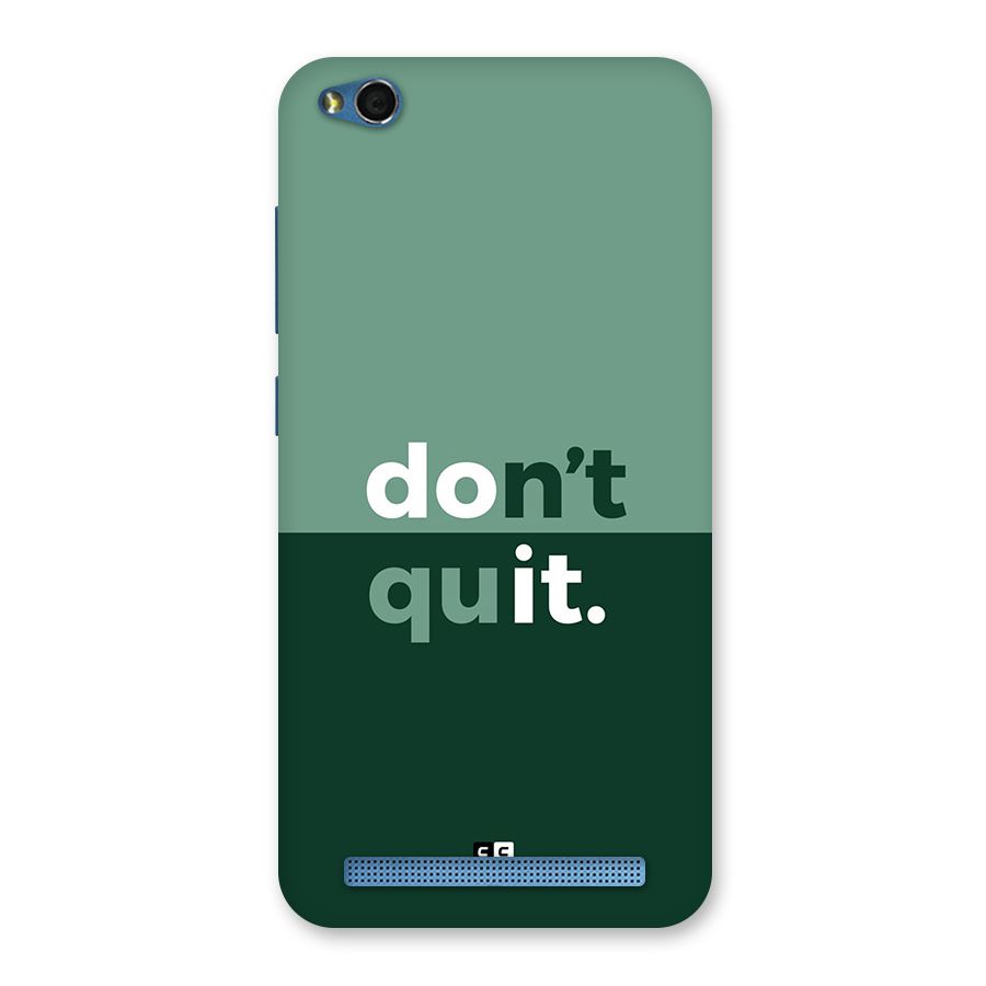 Do Not Quit Back Case for Redmi 5A