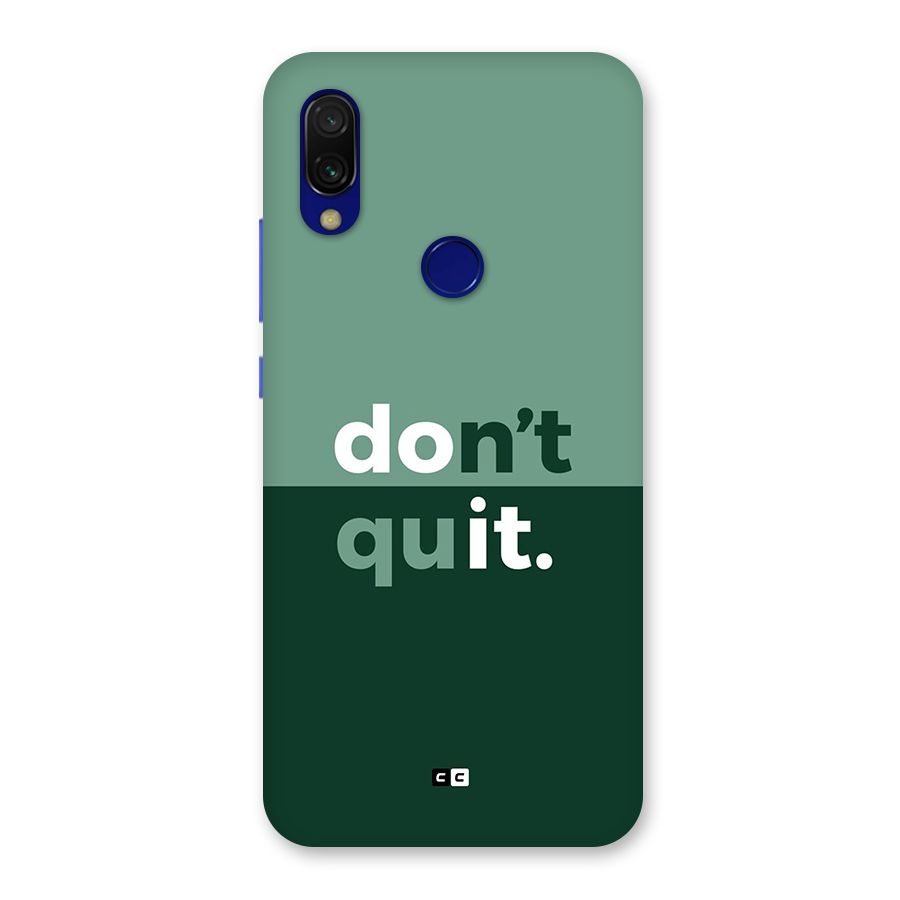 Do Not Quit Back Case for Redmi 7