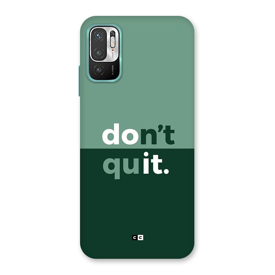 Do Not Quit Back Case for Redmi Note 10T 5G
