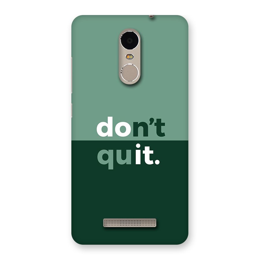 Do Not Quit Back Case for Redmi Note 3