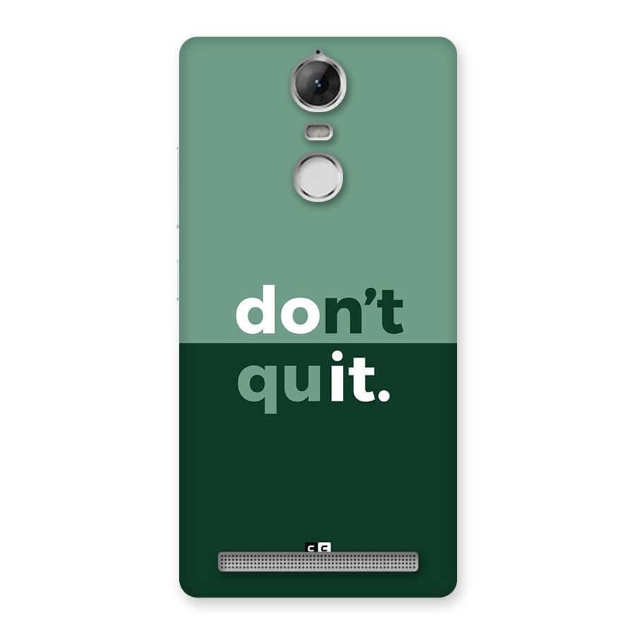 Do Not Quit Back Case for Vibe K5 Note