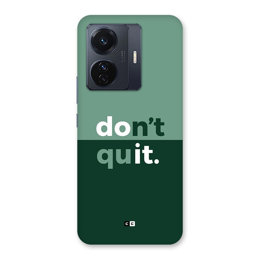 Do Not Quit Back Case for Vivo T1 Pro
