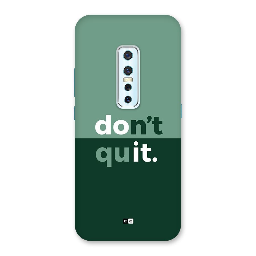 Do Not Quit Back Case for Vivo V17 Pro