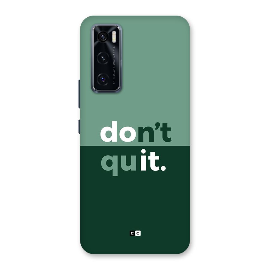 Do Not Quit Back Case for Vivo V20 SE