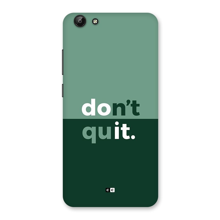Do Not Quit Back Case for Vivo Y69