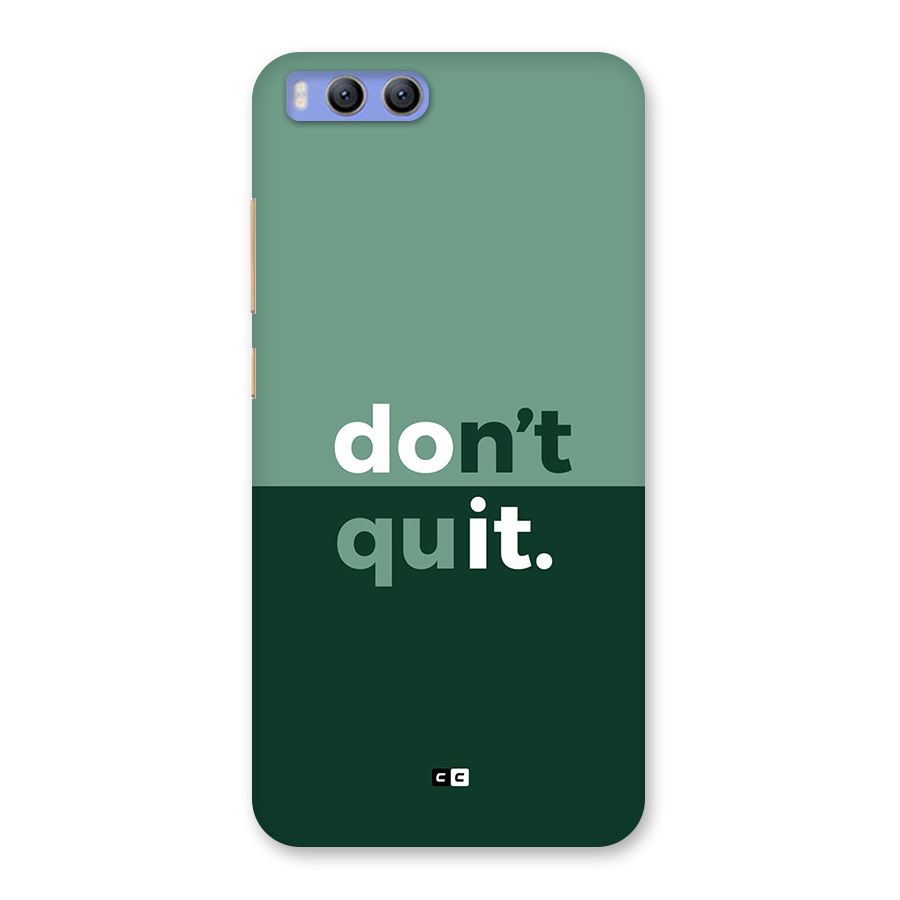 Do Not Quit Back Case for Xiaomi Mi 6