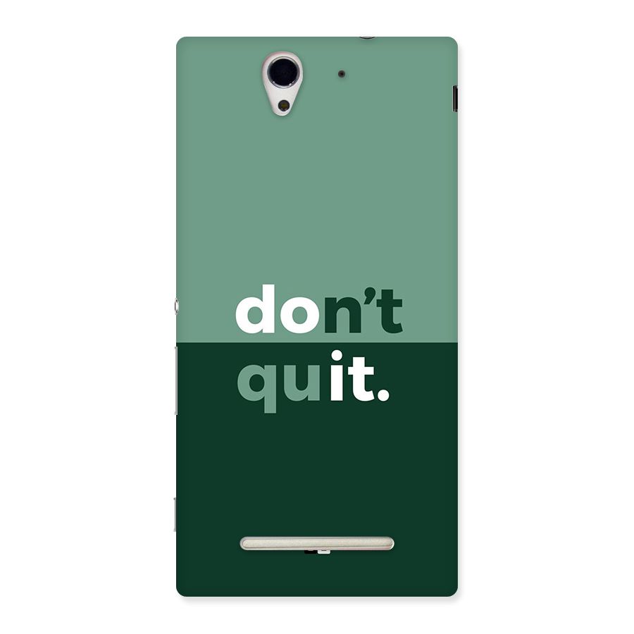 Do Not Quit Back Case for Xperia C3
