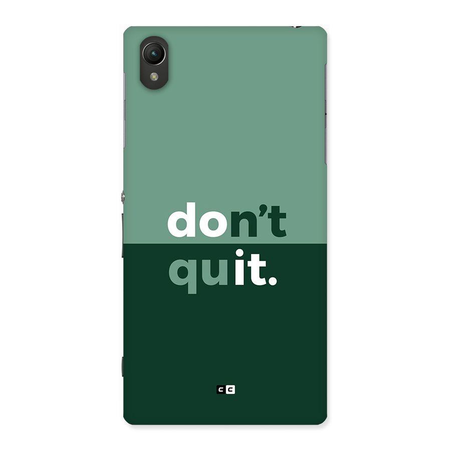 Do Not Quit Back Case for Xperia Z1