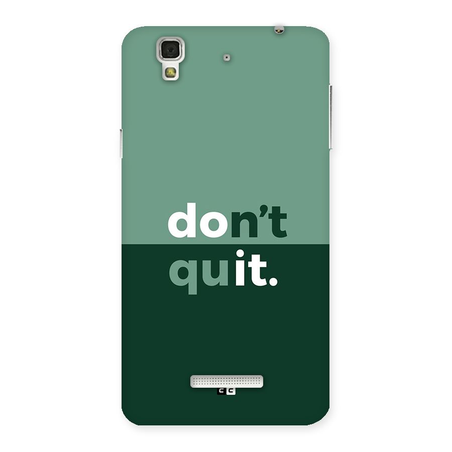 Do Not Quit Back Case for Yureka